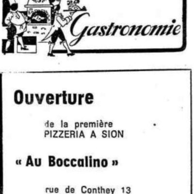 Ouverture du Boccalino, première pizzeria sédunoise © Nouvelliste et Feuille d’avis du Valais, 22 novembre 1968