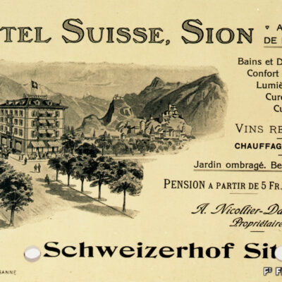 Publicité pour l’Hôtel Suisse à la rue des Cèdres, démoli en 1975 © Archives de la Ville de Sion