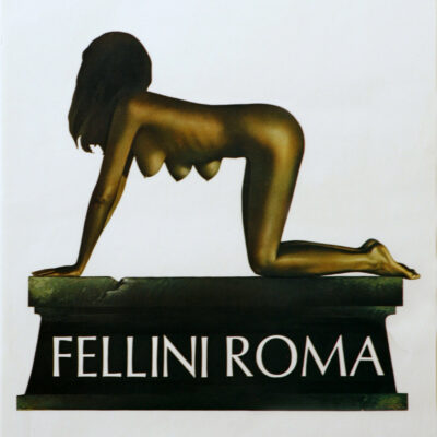 Affiche française du film « Roma » de Federico Fellini, 1972 © Fondation Fellini