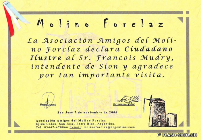 François Mudry, président de Sion, est déclaré citoyen d’honneur de Colón par la Fondation des Amis du Moulin Forclaz, 7 novembre 2006, Archives de la Ville de Sion