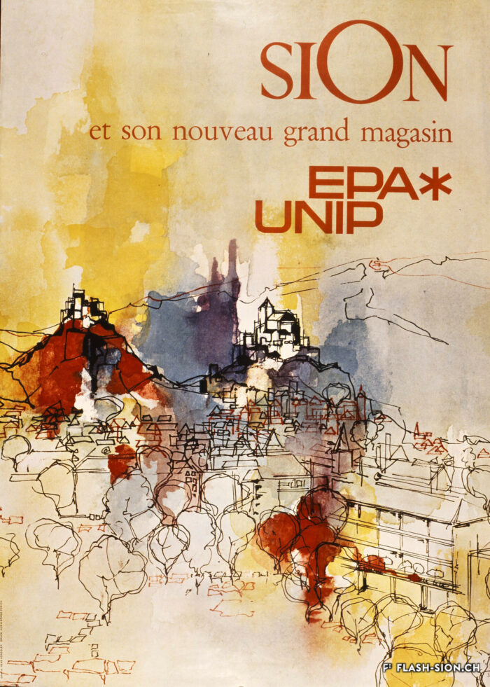Affiche commerciale, « Sion et son nouveau grand magasin, EPA/ UNIP », René Hürzeler, 1962/1963, Médiathèque Valais-Sion © DR
