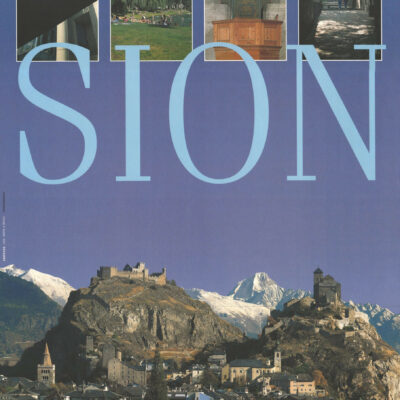 Affiche touristique pour Sion, Graphicom, photographie Heinz Preisig, vers 1996, Archives de la Ville de Sion
