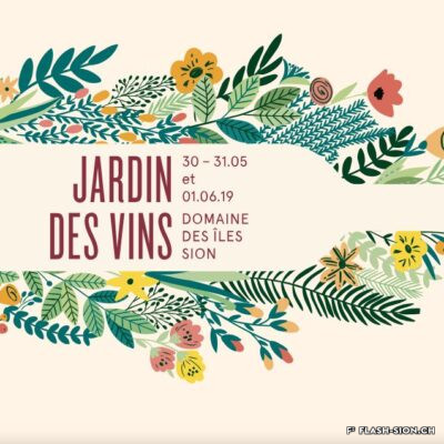 Le Jardin des Vins réunit depuis 2008 les encaveurs de Sion pour une manifestation au Domaine des Îles, affiche de l’édition 2019, Association des encaveurs de Sion