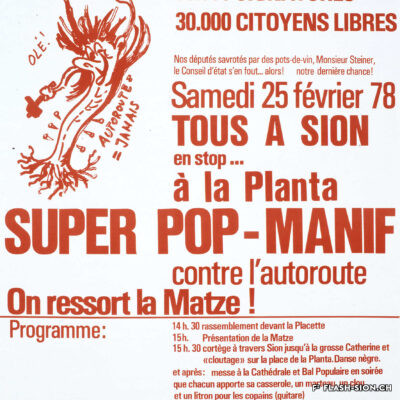 Affiche de la « Super Pop - Manif - Autoroute-Jamais » du Comité contre le suréquipement, 25 février 1978, Médiathèque Valais - Martigny