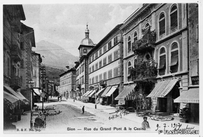 Rue du Grand-Pont et le Casino, vers 1910, Archives de la Ville de Sion